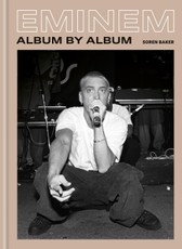Eminem: Album by Album