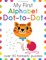 My First Alphabet Dot-To-Dot