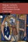 Bishops, Authority and Community in Northwestern Europe, c.1050-1150