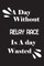 A day without relay race is a day wasted