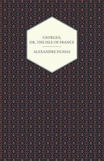 Georges; Or, the Isle of France