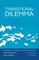 Transitional Dilemma