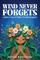 Wind Never Forgets