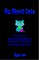 All About Cats: Cat Tales Galore: History, Personality, Daily Life, Health, Habits, and Much More: Narrated by Freddy the Cat