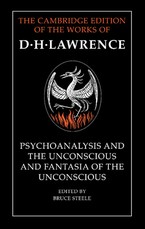 'Psychoanalysis and the Unconscious' and 'Fantasia of the Unconscious'