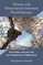 Trauma and Dissociation Informed Psychotherapy: Relational Healing and the Therapeutic Connection