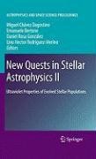 New Quests in Stellar Astrophysics II
