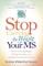 Stop Carrying the Weight of Your MS