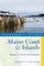 Explorer's Guide Maine Coast & Islands: Key to a Great Destination (Third)