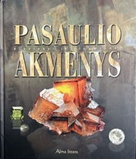 Gražiausi ir žinomiausi pasaulio akmenys