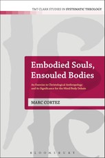 Embodied Souls, Ensouled Bodies