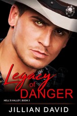 Legacy of Danger (Hell's Valley, Book 3)