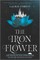 The Iron Flower