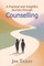 A Practical and Insightful Journey through Counselling