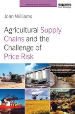 Williams, J: Agricultural Supply Chains and the Challenge of
