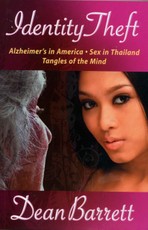 Identity Theft: Alzheimer's in America, Sex in Thailand, Tangles of the Mind