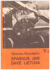 Sparnus jam davė Lietuva