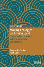 Making Ecologies on Private Land