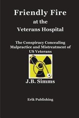 Friendly Fire at the Veterans Hospital