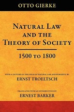 Natural Law and the Theory of Society 1500 to 1800