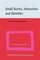 Small Stories, Interaction and Identities