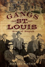 Gangs of St. Louis, The