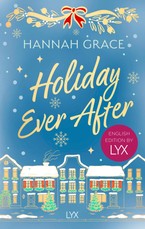 Holiday Ever After: English Edition by LYX