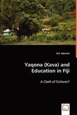 Yaqona (Kava) and Education in Fiji - A Clash of Cultures?