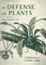 In Defense of Plants