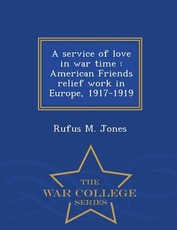 A Service of Love in War Time