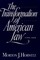 The Transformation of American Law, 1870-1960