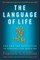 The Language of Life