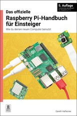 Das Offizielle Raspberry Pi-Handbuch FÃÂ¼r Einsteiger, 5. Auflage