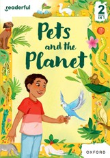 Readerful Rise: Oxford Reading Level 5: Pets and the Planet