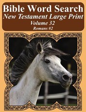 Bible Word Search New Testament Large Print Volume 32