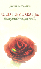 Socialdemokratija: žvalgantis naujų kelių