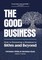 The Good Business