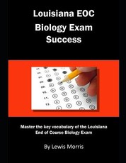 Louisiana Eoc Biology Exam Success