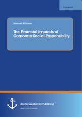 The Financial Impacts of Corporate Social Responsibility
