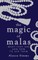 The Magic of Malas