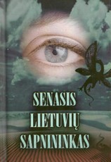 Senasis lietuvių sapnininkas (2002)