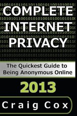 Complete Internet Privacy