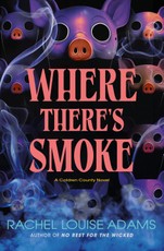 Where There's Smoke