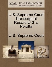 U.S. Supreme Court Transcript of Record U S V. Peralta