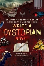 Write a Dystopian Novel!