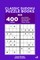 Classic Sudoku Puzzle Books - 400 Easy to Master Puzzles 8x8 (Volume 2)