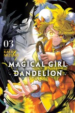 Magical Girl Dandelion, Vol. 3