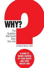 Why? The question that could save your life