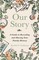 Our Story