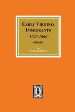 Early Virginia Immigrants, 1623-1666.